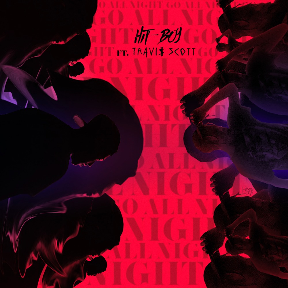 Hit-Boy Travis Scott Go All Night