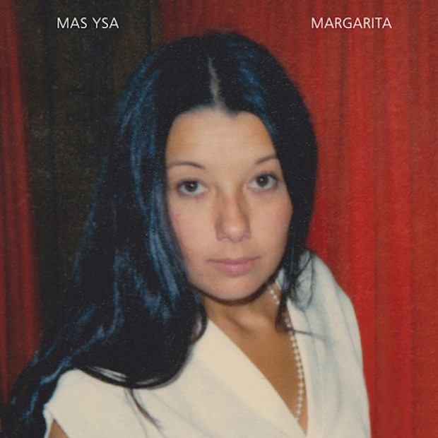 Mas Ysa - "Margarita"