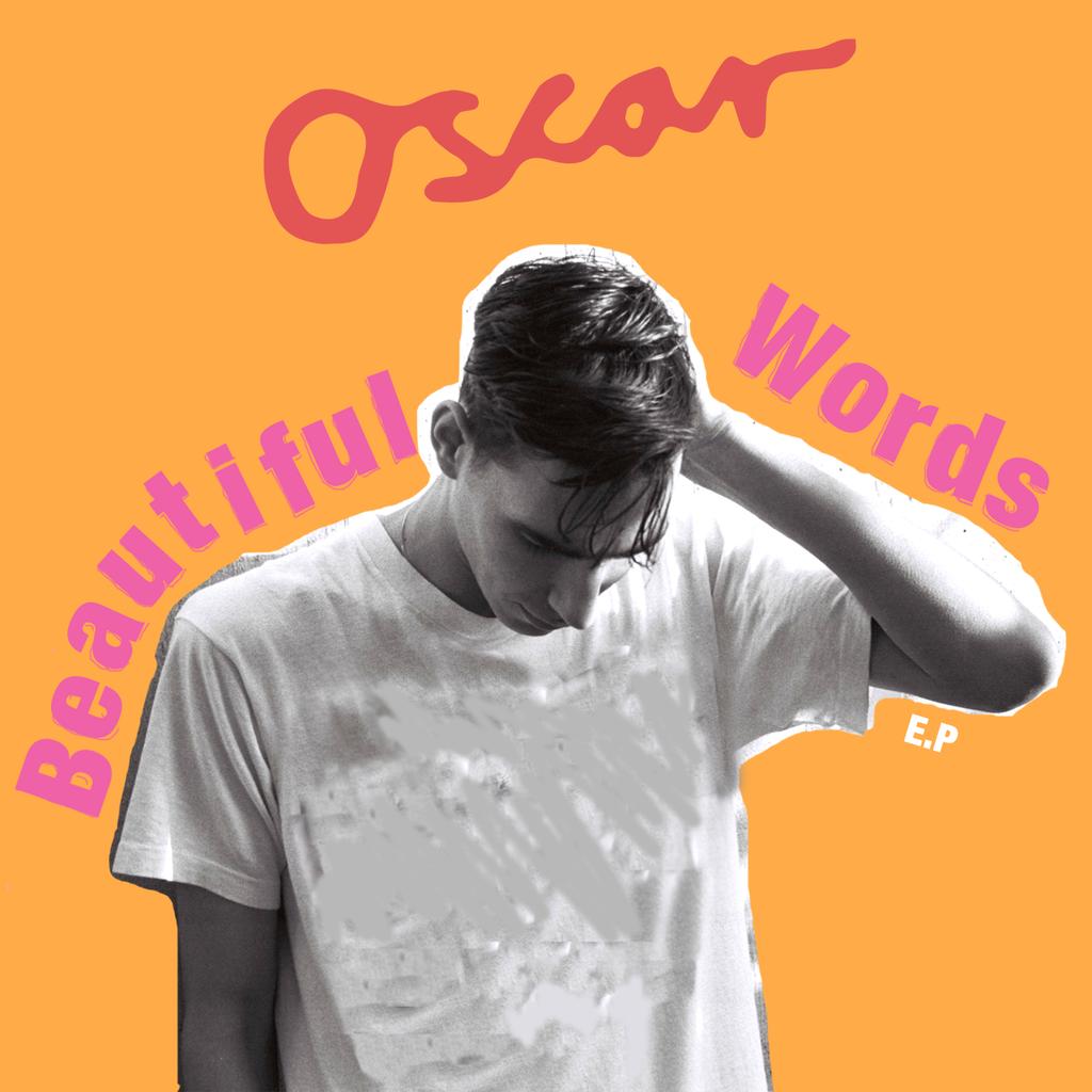 Oscar Beautiful Words EP