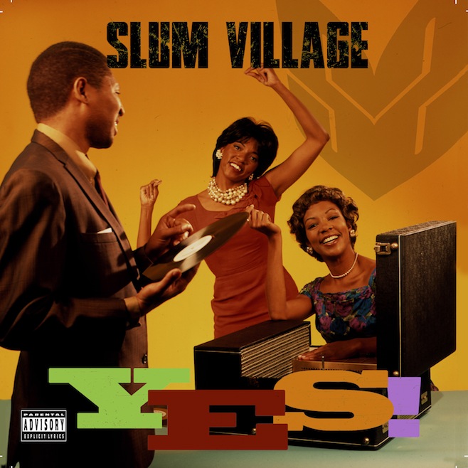 Slum Village - Yes
