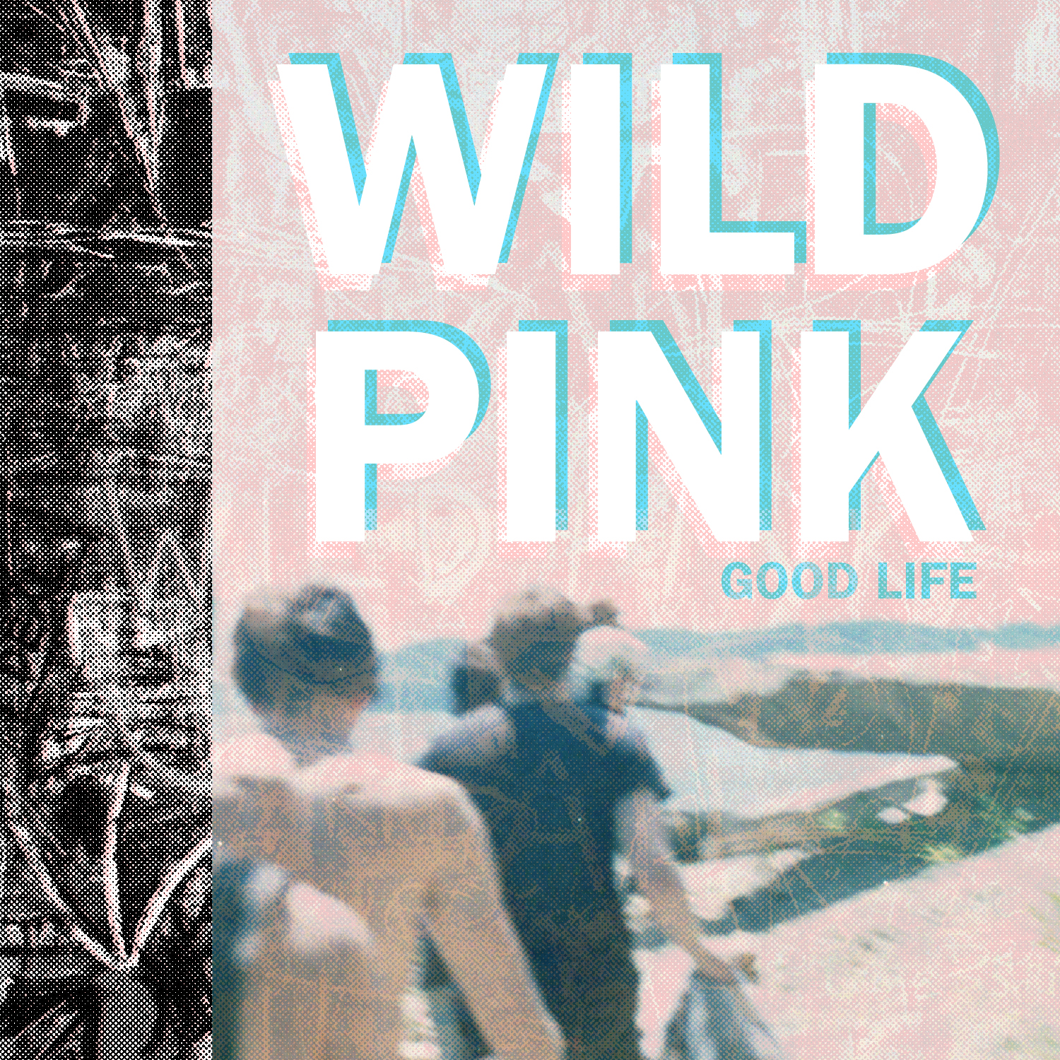 Stream Wild Pink Good Life EP (Stereogum Premiere)
