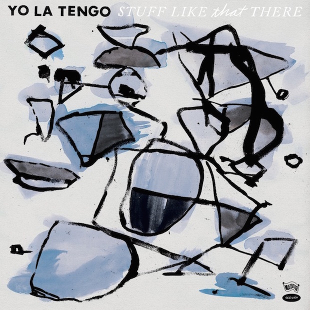Yo La Tengo Announce New Album Stuff Like That There