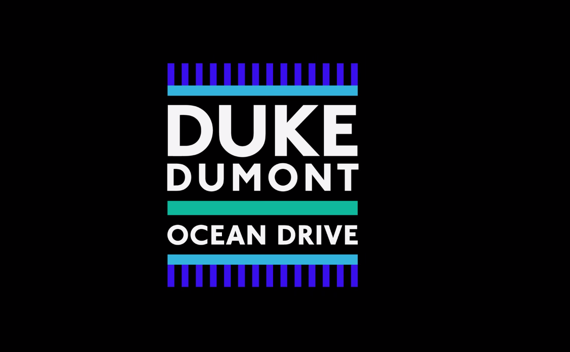 Duke Dumont Ocean Drive