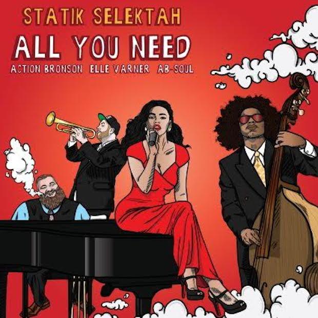 Statik Selektah - All You Need