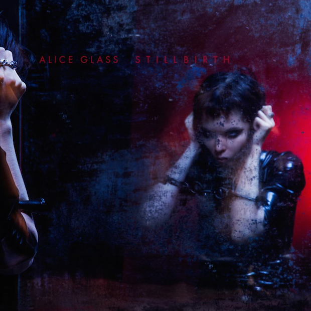 Alice Glass - "Stillbirth"