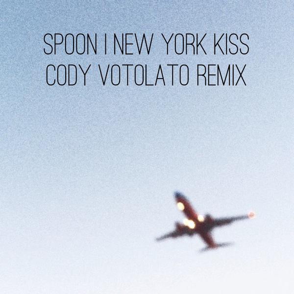 Spoon - "New York Kiss (Cody Votolato Remix)"