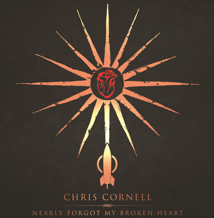 Chris Cornell - "Nearly Forgot My Broken Heart"