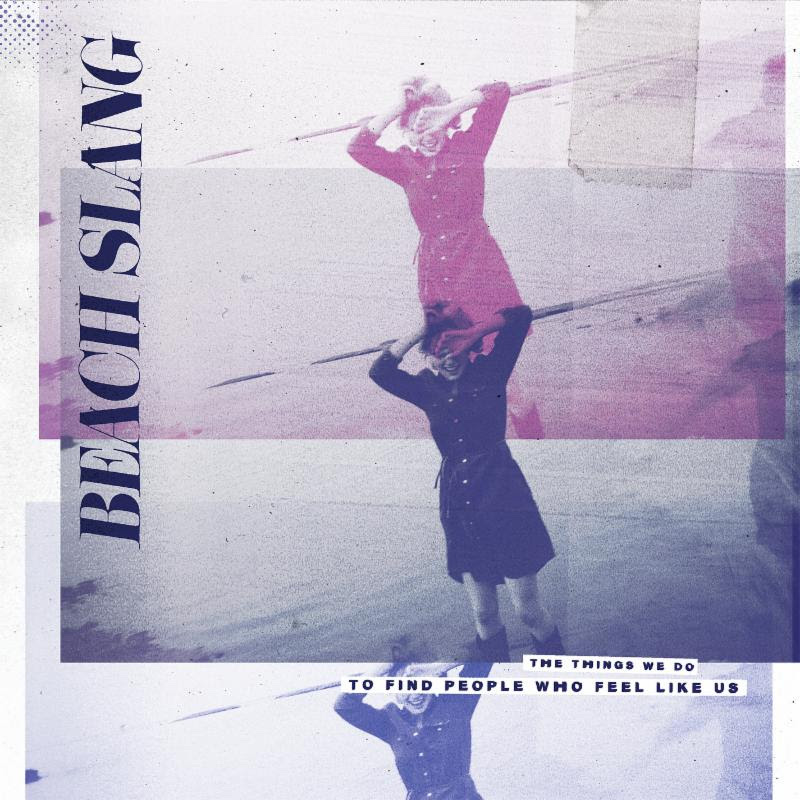 Beach Slang - "Bad Art & Weirdo Ideas"