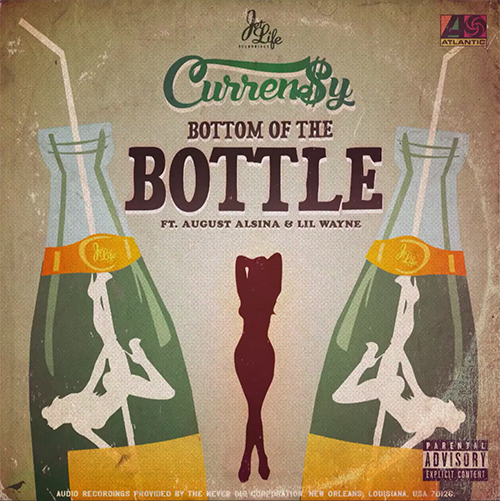 Curren$y - "Bottom Of The Bottle" (Feat. Lil Wayne & August Alsina)