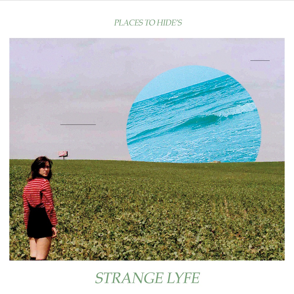 Stream Places To Hide Strange Lyfe (Stereogum Premiere)