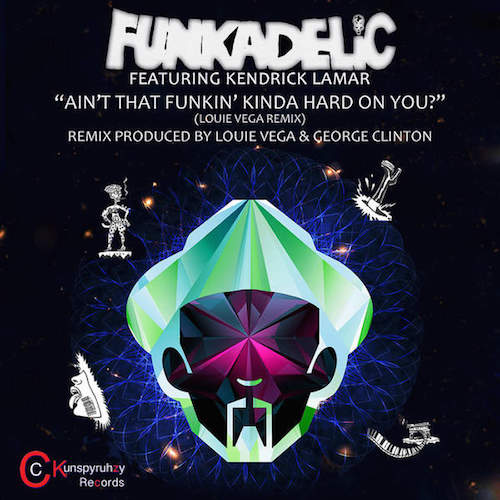Funkadelic Aint That Funkin Kinda Hard On You Kendrick Lamar
