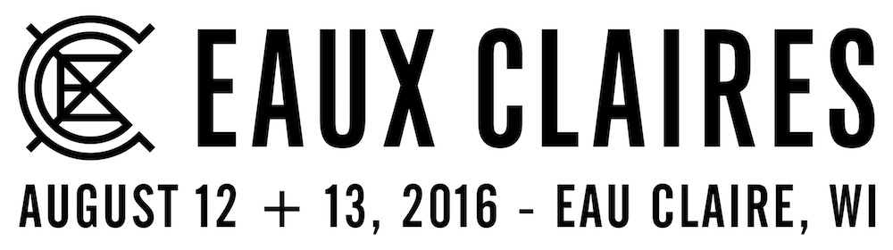 Eaux Claires Festival Announces 2016 Dates