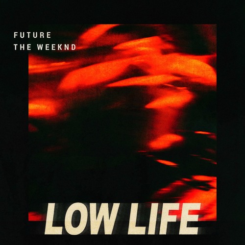 The Weekend & Future - "Low Life" + Jeremih - "Pass Dat (The Weeknd Remix)"