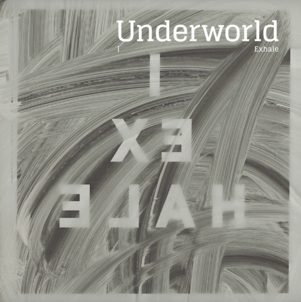 Underworld - "I Exhale"