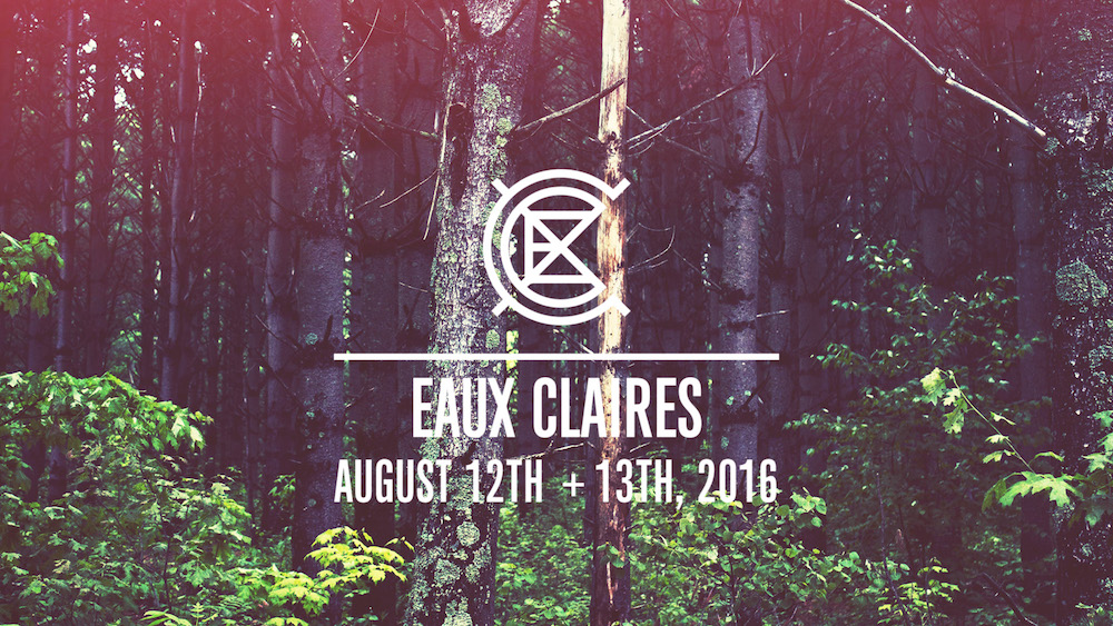 Eaux Claires 2016 Lineup