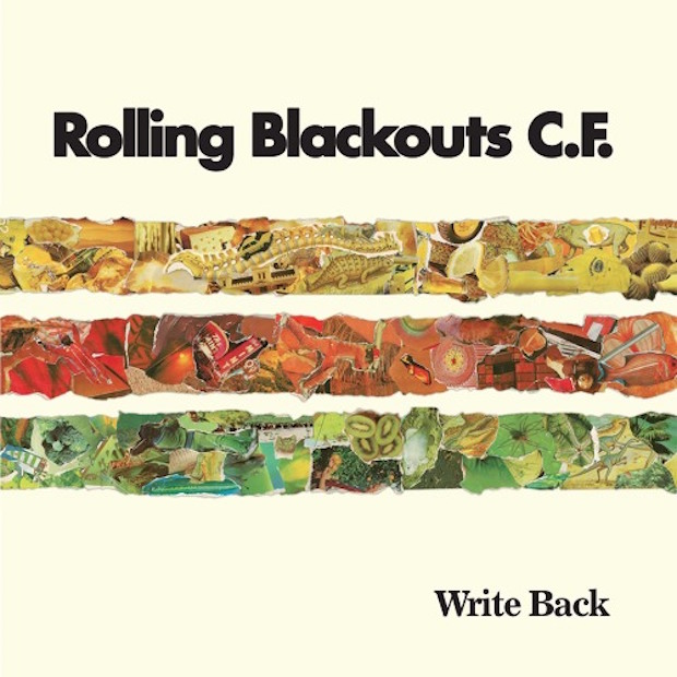 Rolling Blackouts Coastal Fever - "Write Back"