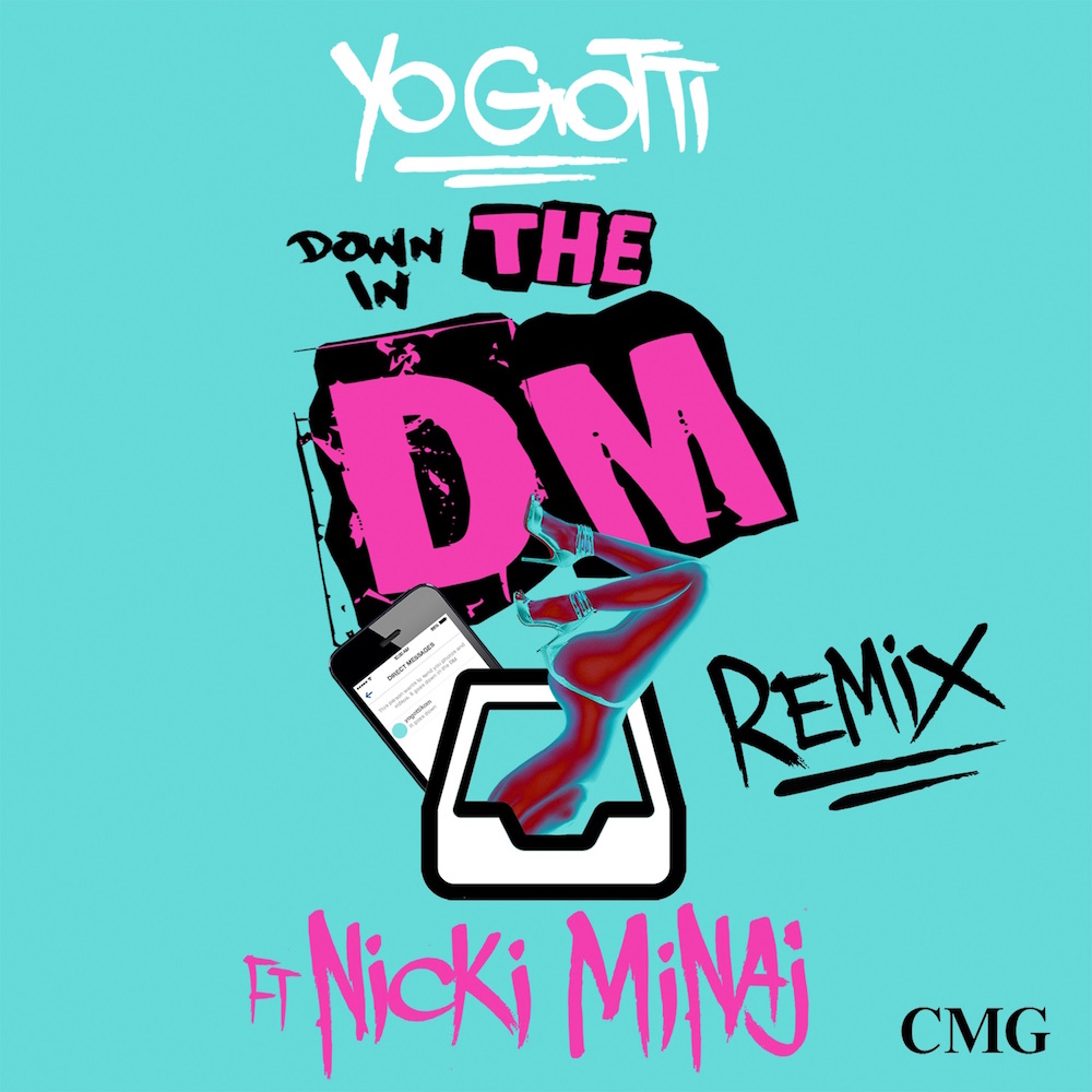 Yo Gotti - "Down In The DM (Remix Feat. Nicki Minaj)"