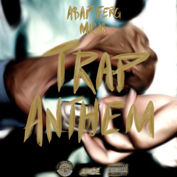 A$AP Ferg - "Trap Anthem" (Feat. Migos)
