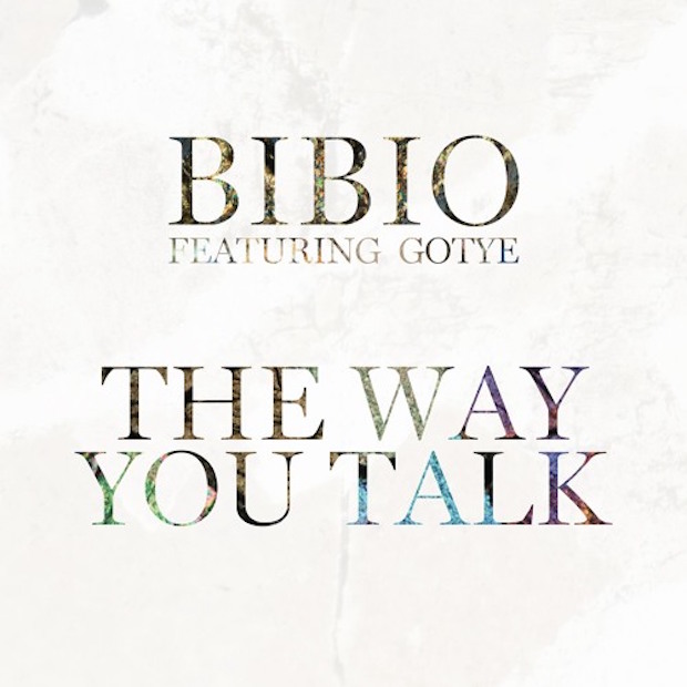 Bibio - "The Way You Talk" (Feat. Gotye)