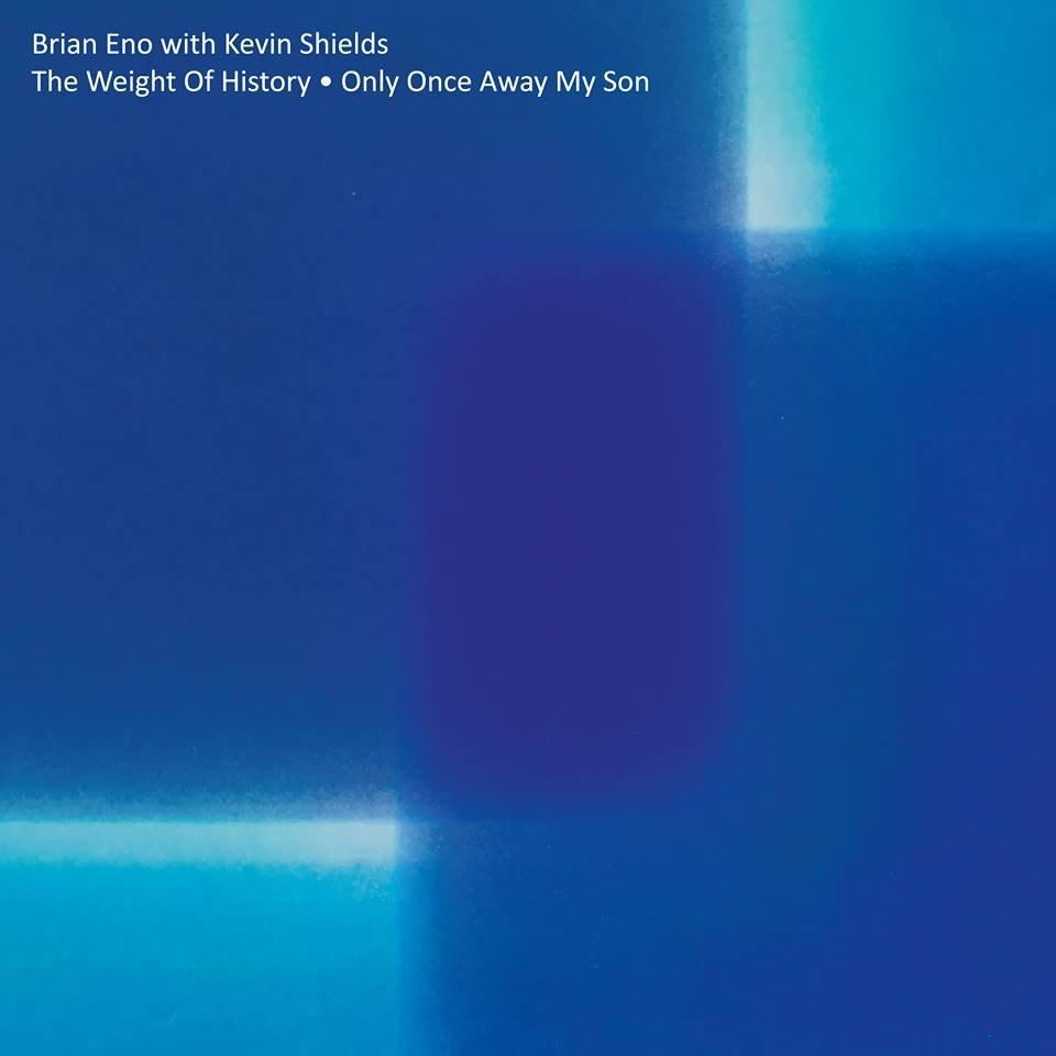 洋楽 Brian Eno Kevin Shields Ambient Shoegaze Brian Eno / Kevin Shields: “Only Once Away My Son” Track Review