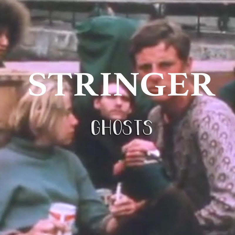 Stringer "Ghosts"