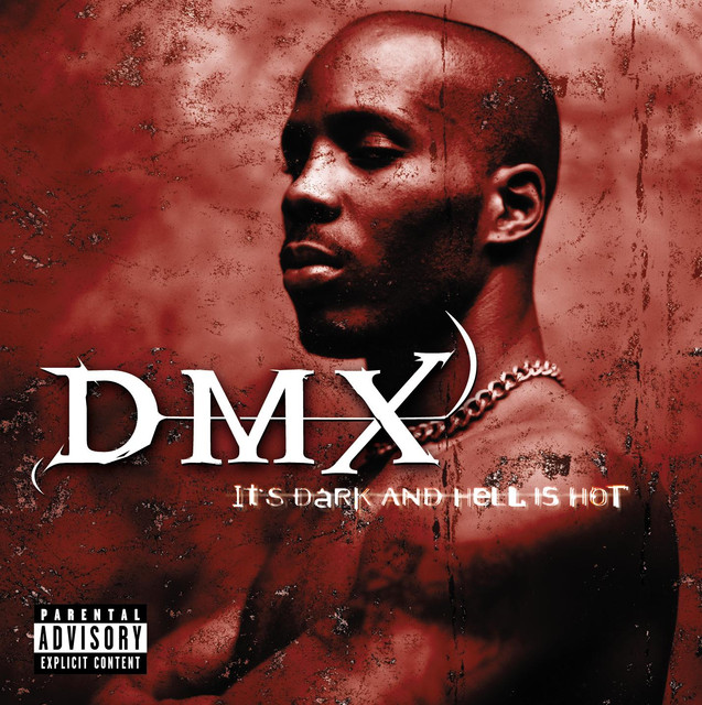 DMX-Its-Dark-And-Hell-Is-Hot