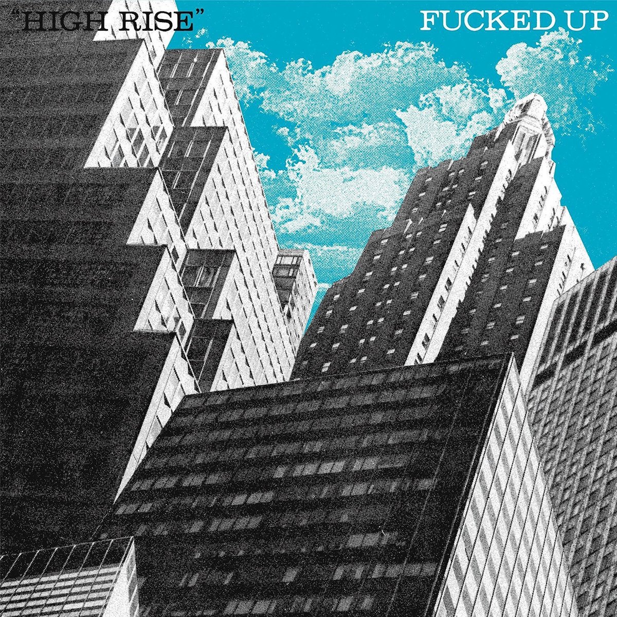 Fucked Up High Rise artwork