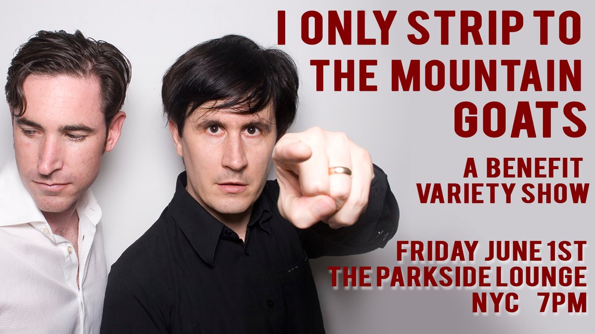 I Only Strip To The Mountain Goats