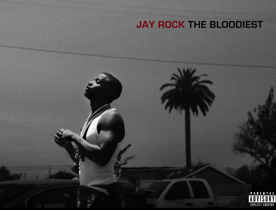 Jay-Rock-The-Bloodiest