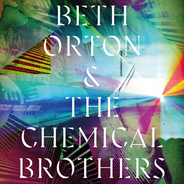 Beth Orton & Chemical Brothers