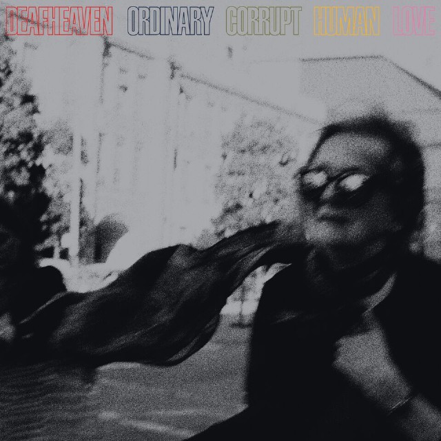 Deafheaven-Ordinary-Corrupt-Human-Love