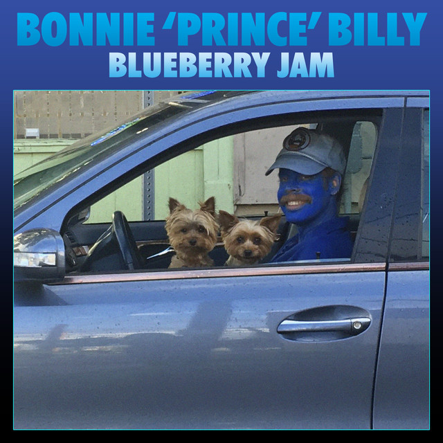 Bonnie "Prince" Billy Blueberry Jam