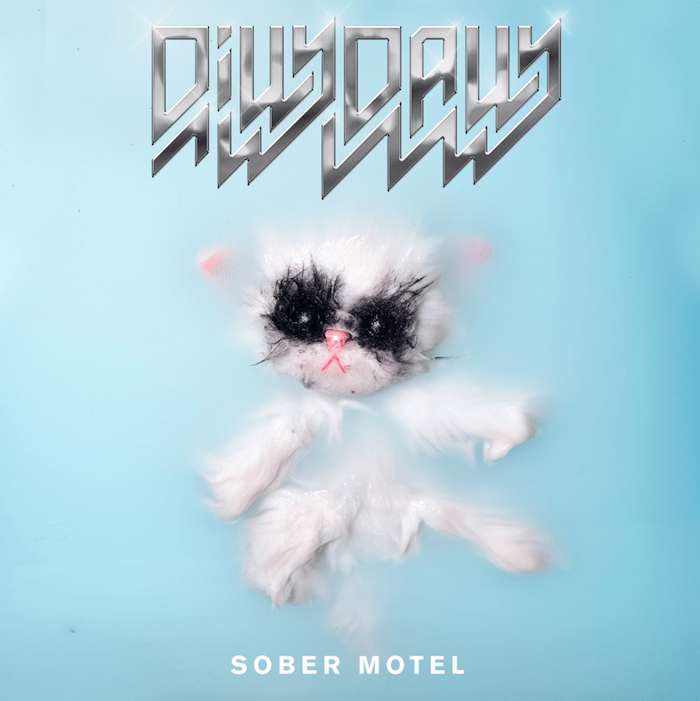 Dilly Dally - "Sober Motel"