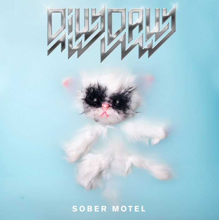 Dilly Dally - "Sober Motel"
