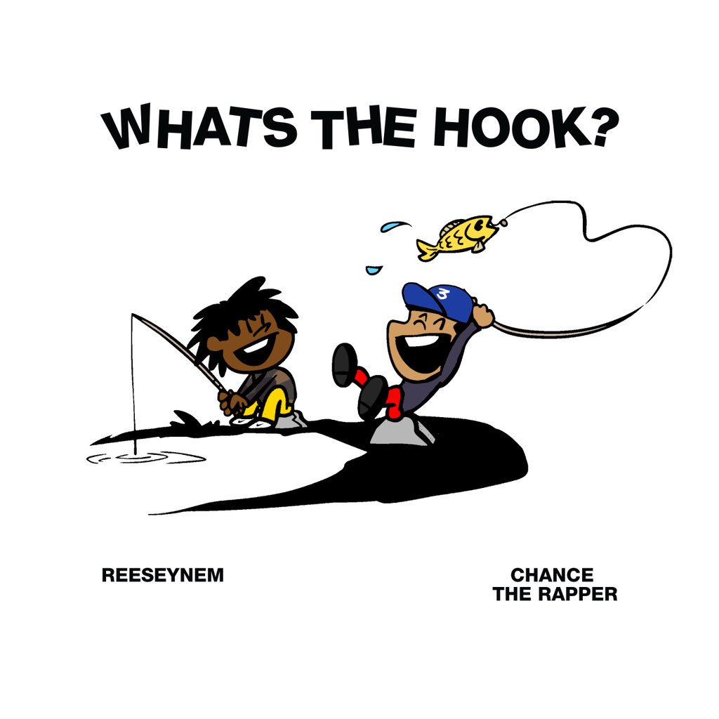 Reeseynem - "What's The Hook" (Feat. Chance The Rapper)