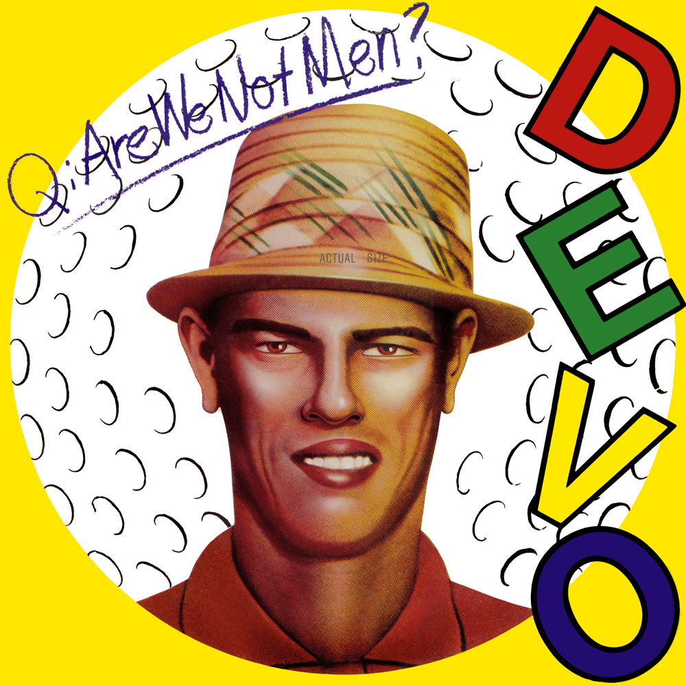 Devo - Are We Not Men?