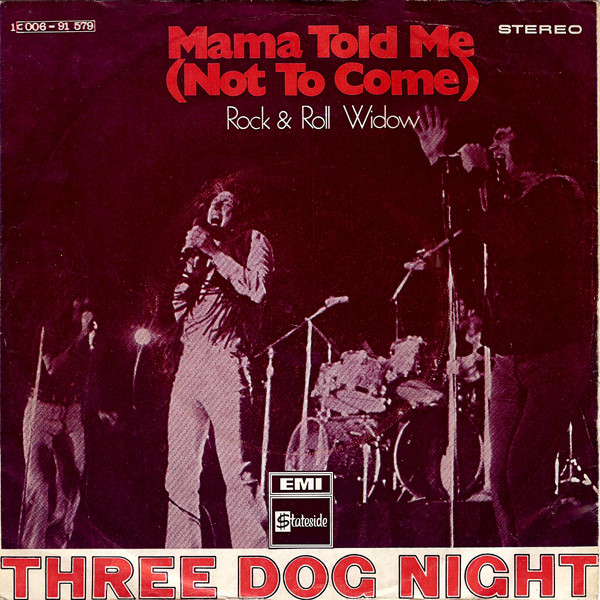 Three-Dog-Night-Mama-Told-Me-Not-To-Come
