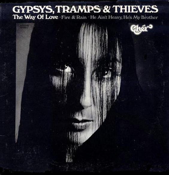 Cher-Gypsys-Tramps-And-Thieves