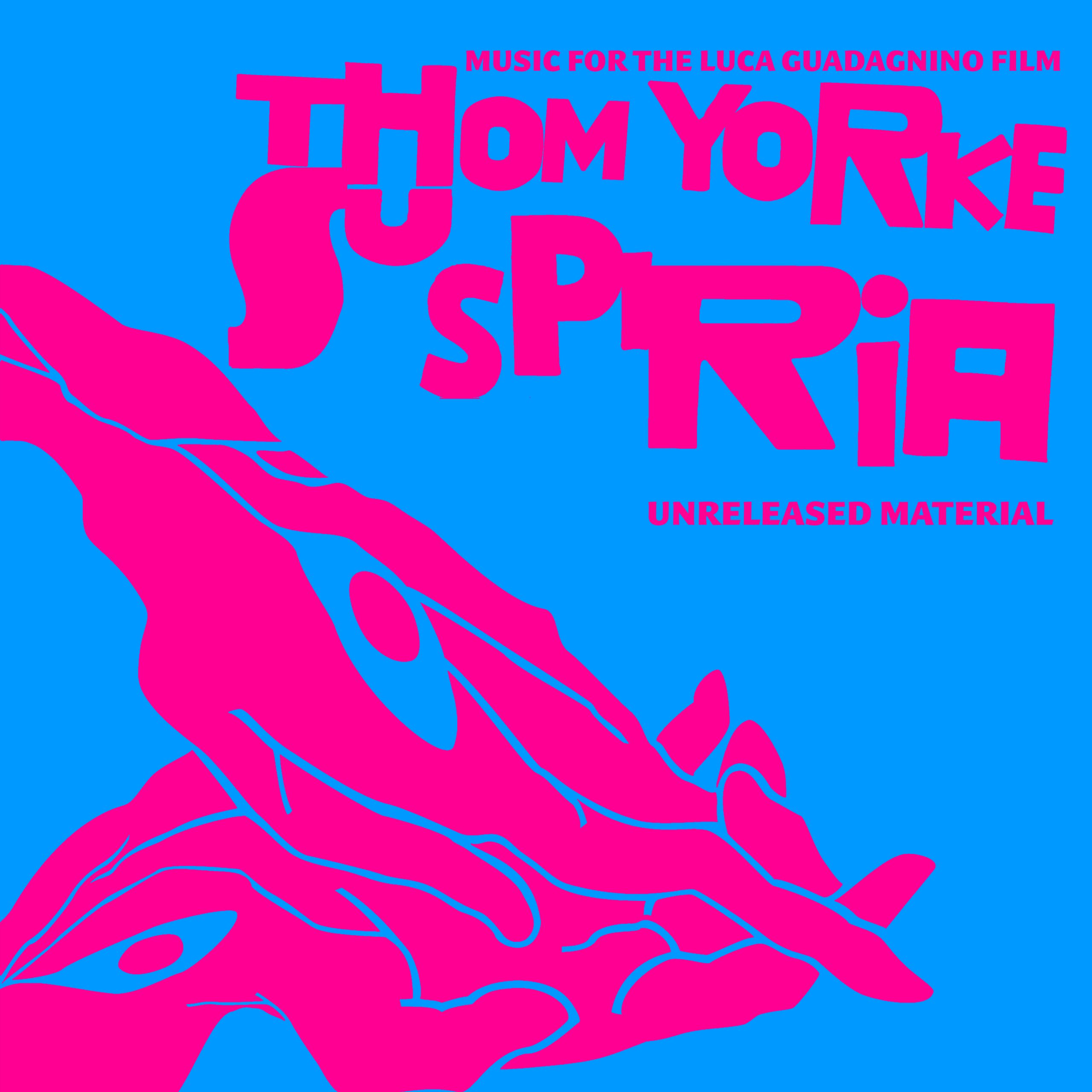 Thom Yorke - Suspiria Unreleased Material EP