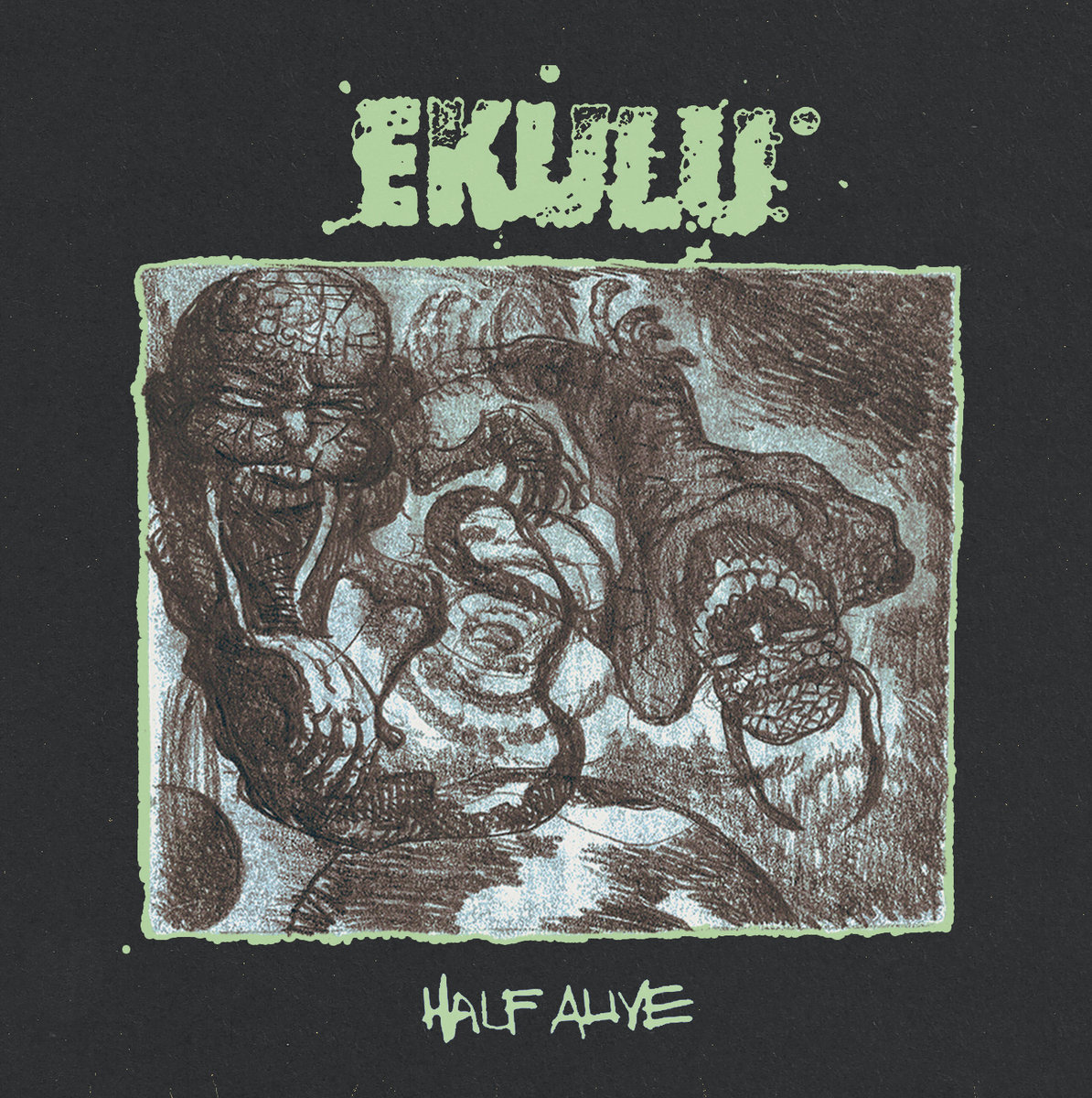 Ekulu-Half-Alive
