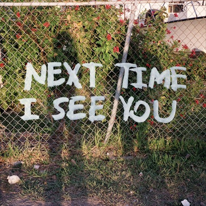 Hideout - "Next Time I See You"