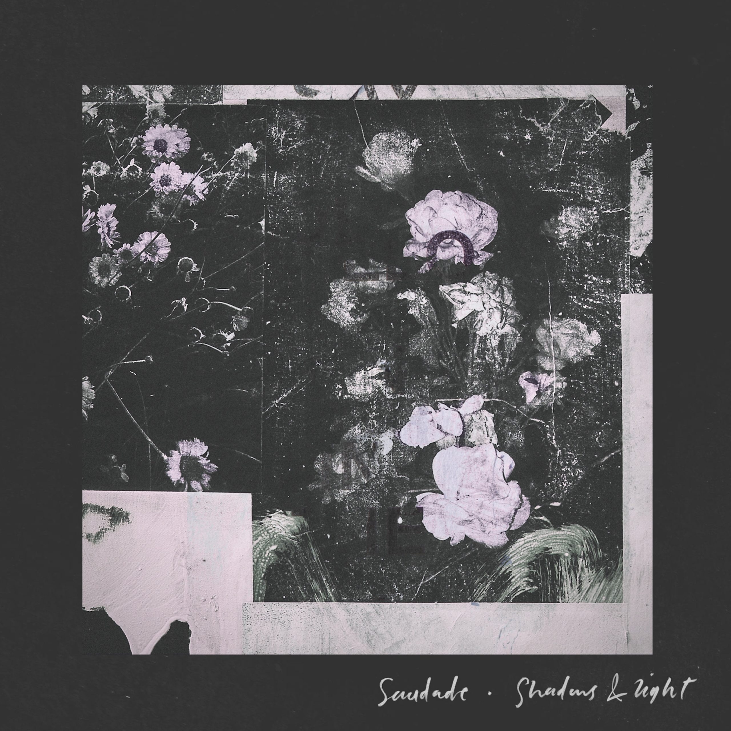 Saudade - "Shadows & Light"
