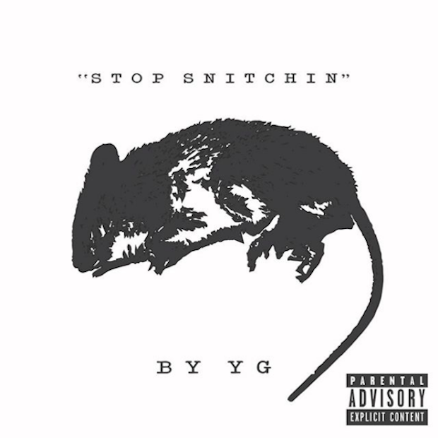 YG-Stop-Snitchin