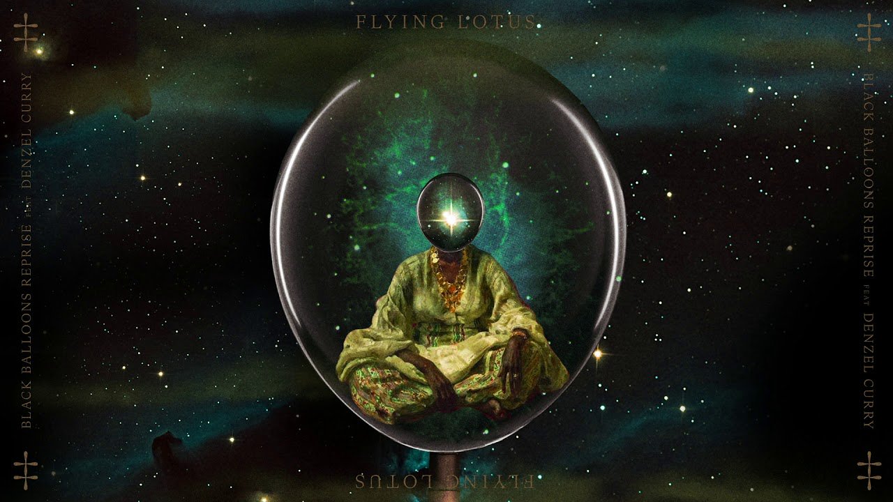 Flying Lotus - "Black Balloons Reprise" (Feat. Denzel Curry)