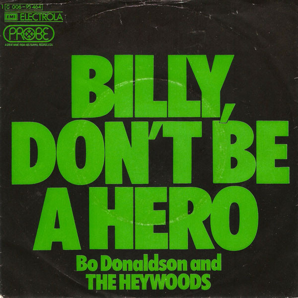 Bo-Donandson-And-The-Heywoods-Billy-Dont-Be-A-Hero
