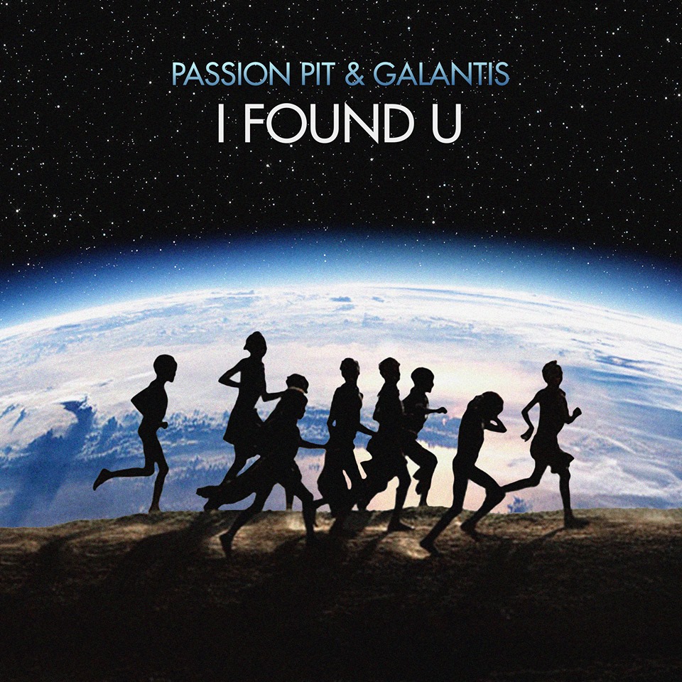 Passion-Pit-and-Galantis-I-Found-U