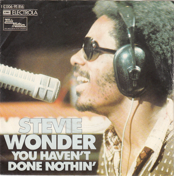 Stevie-Wonder-You-Havent-Done-Nothin