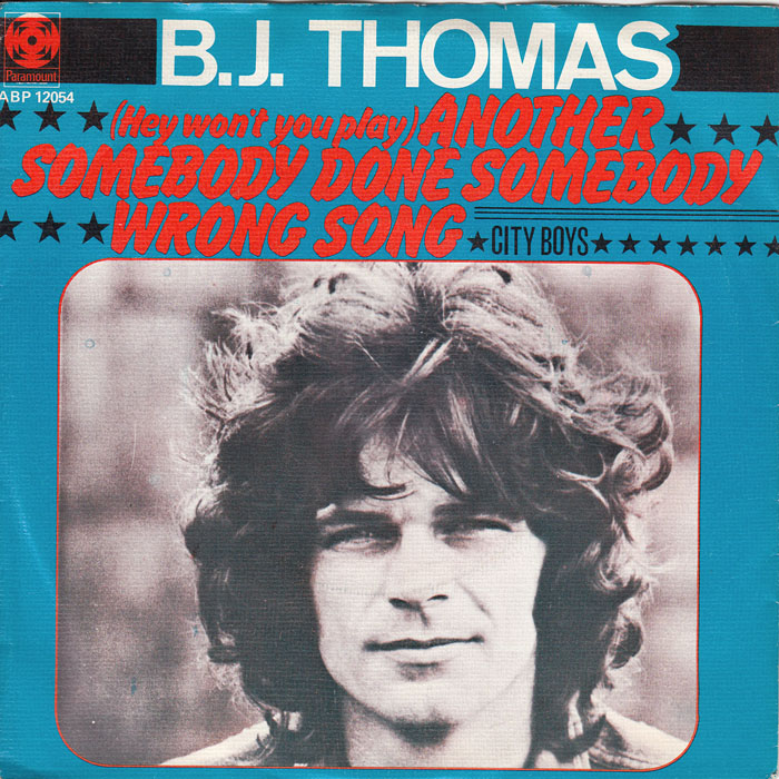 B-J-Thomas-Hey-Wont-You-Play-Another-Somebody-Done-Somebody-Wrong-Song