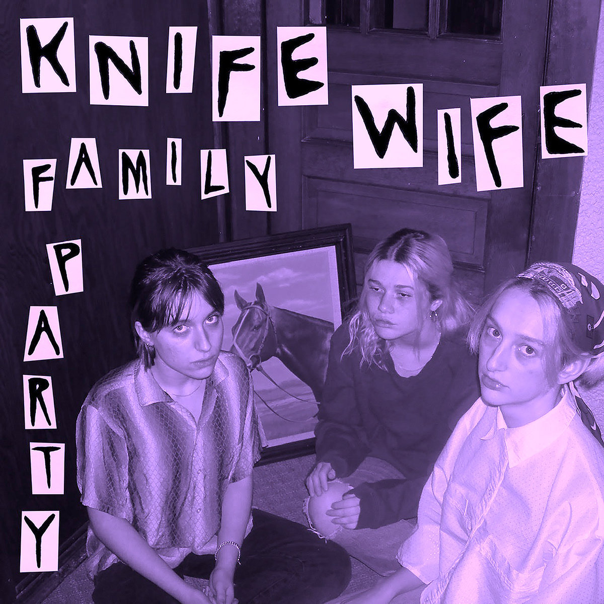 Knife Wife - Family Party