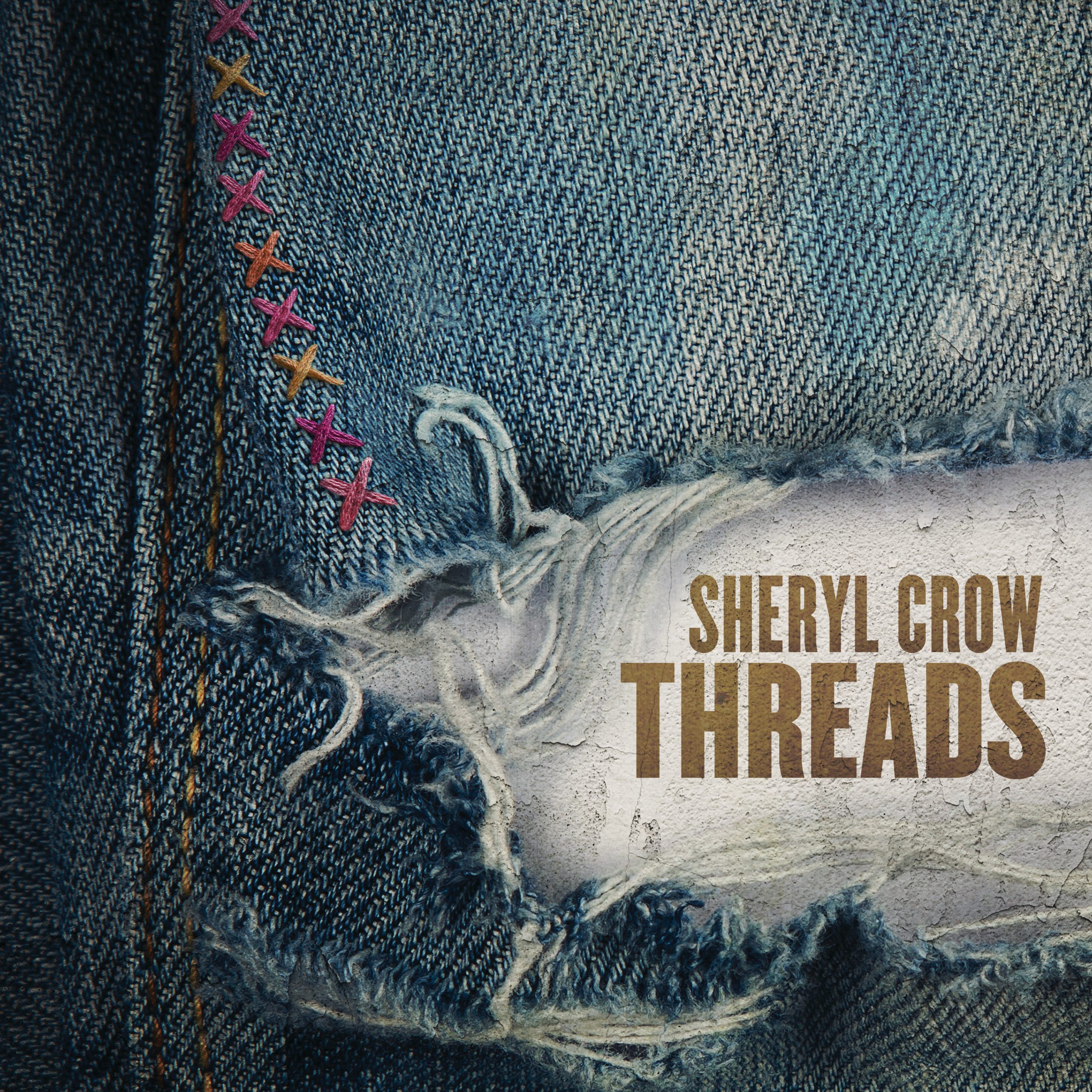 Sheryl Crow - THREADS